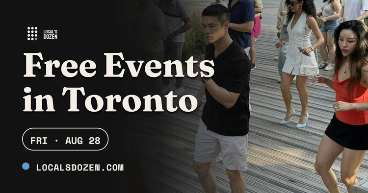 August 28, 2026 | 11 Free Events in Toronto Today