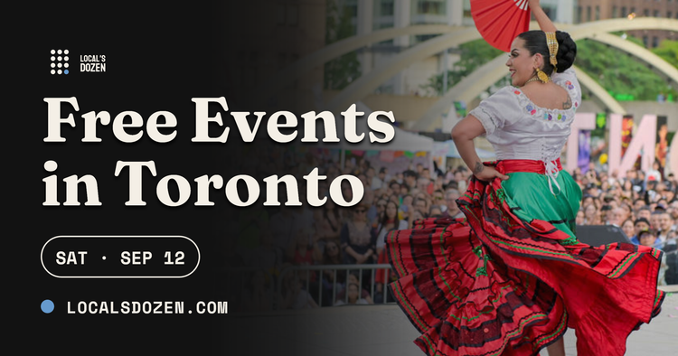 September 12, 2026 | 7 Free Events in Toronto Today