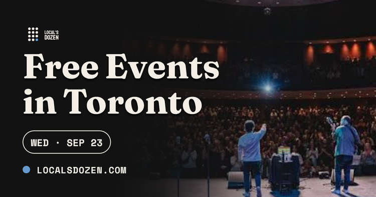September 23, 2026 | 6 Free Events in Toronto Today