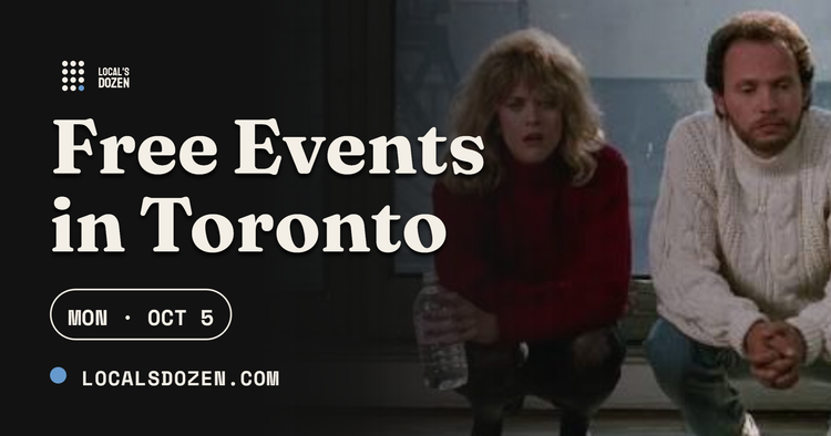 October 5, 2026 | 6 Free Events in Toronto Today