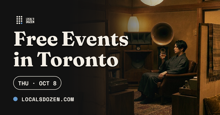 October 8, 2026 | 10 Free Events in Toronto Today