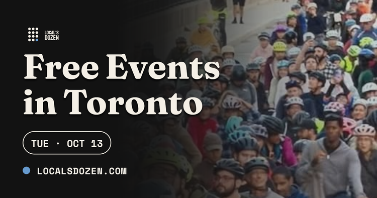 October 13, 2026 | 8 Free Events in Toronto Today