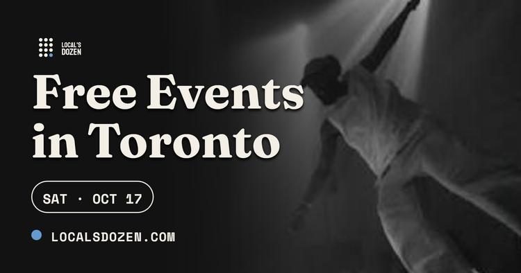 October 17, 2026 | 11 Free Events in Toronto Today