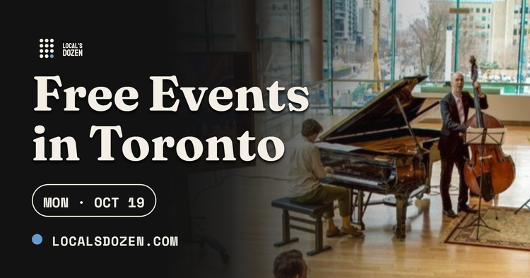 October 19, 2026 | 7 Free Events in Toronto Today