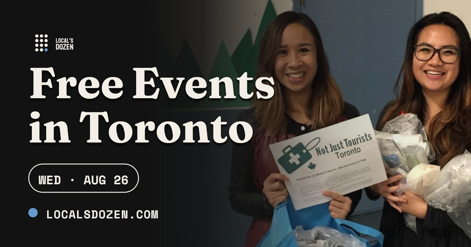 August 26, 2026 | 8 Free Events in Toronto Today
