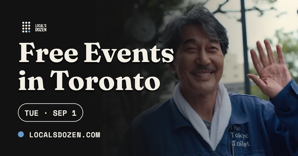 September 1, 2026 | 7 Free Events in Toronto Today