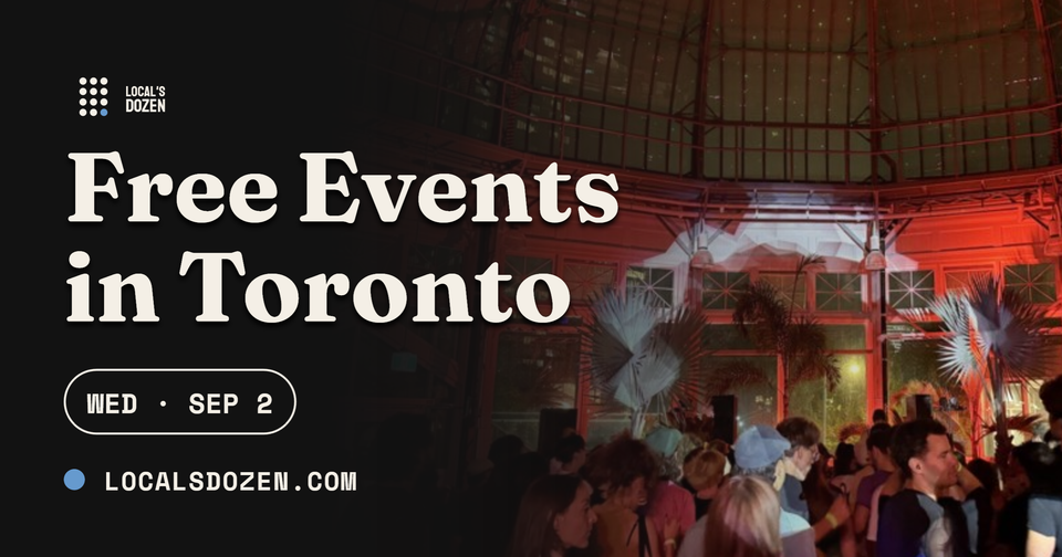 September 2, 2026 | 9 Free Events in Toronto Today
