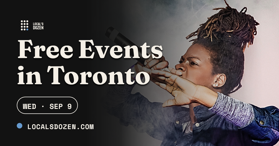 September 9, 2026 | 10 Free Events in Toronto Today