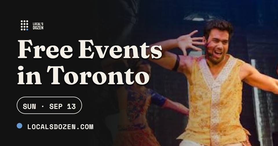 September 13, 2026 | 10 Free Events in Toronto Today