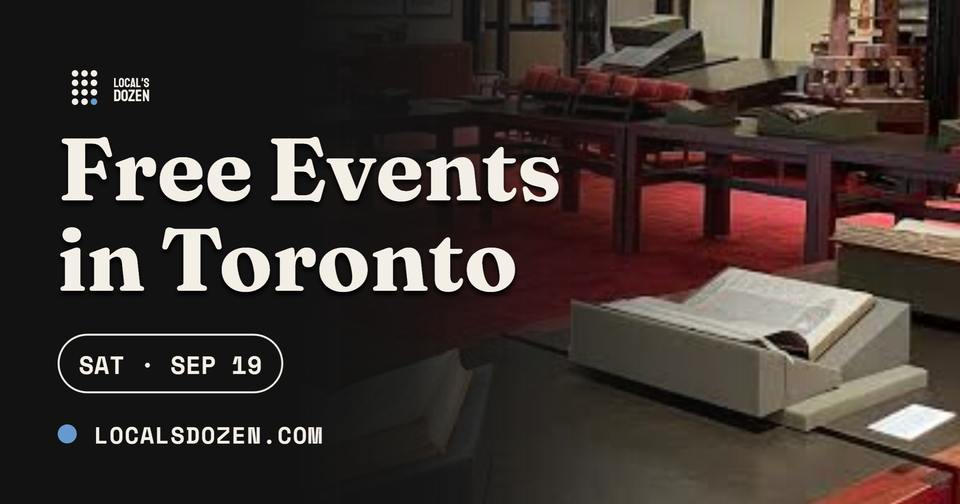 September 19, 2026 | 12 Free Events in Toronto Today
