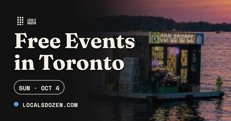 October 4, 2026 | 9 Free Events in Toronto Today