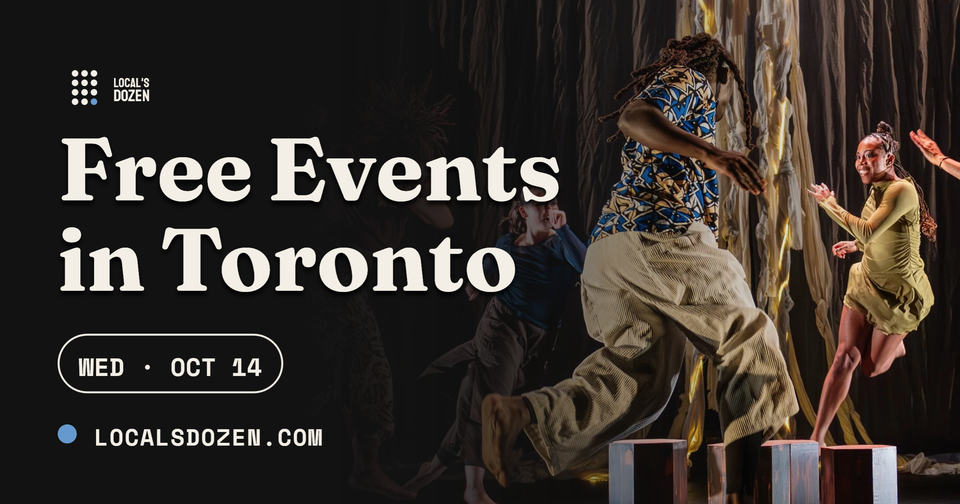 October 14, 2026 | 5 Free Events in Toronto Today