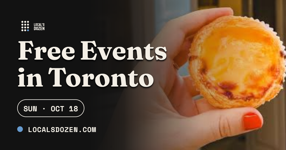 October 18, 2026 | 7 Free Events in Toronto Today