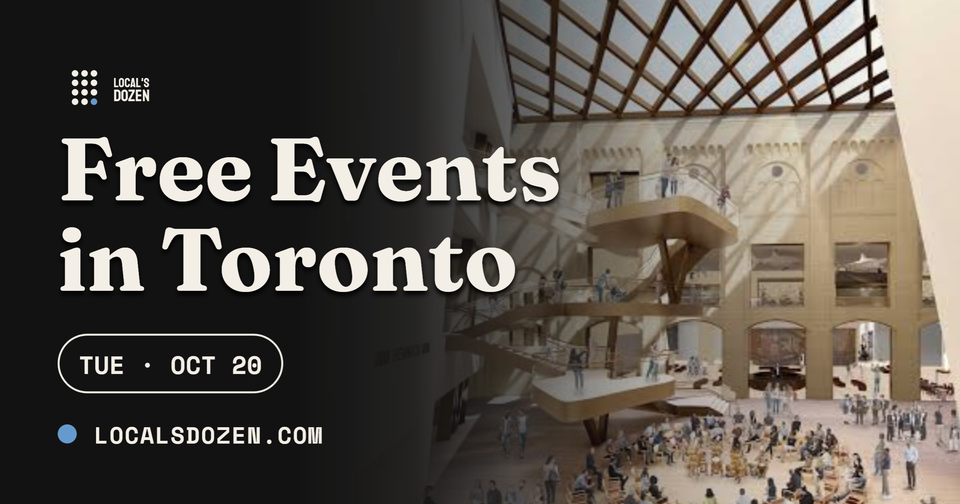 October 20, 2026 | 9 Free Events in Toronto Today