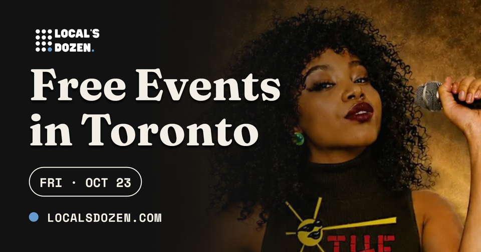 October 23, 2026 | 11 Free Events in Toronto Today