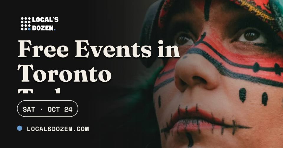 October 24, 2026 | 11 Free Events in Toronto Today