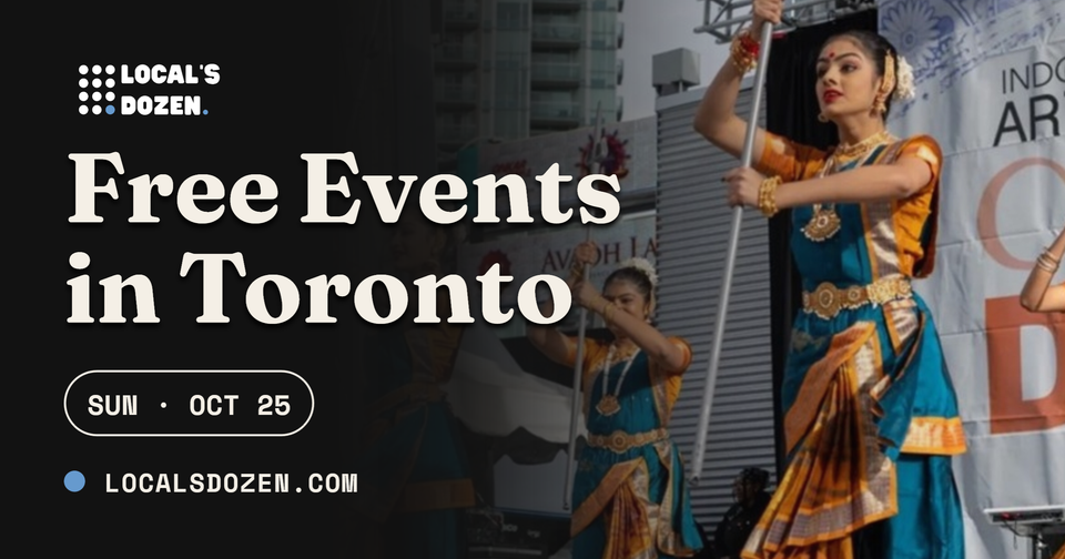 October 25, 2026 | 10 Free Events in Toronto Today